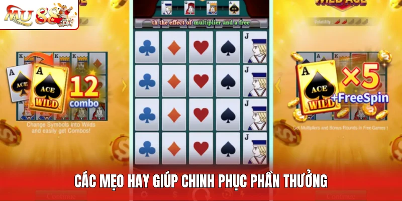 Các mẹo hay giúp chinh phục phần thưởng