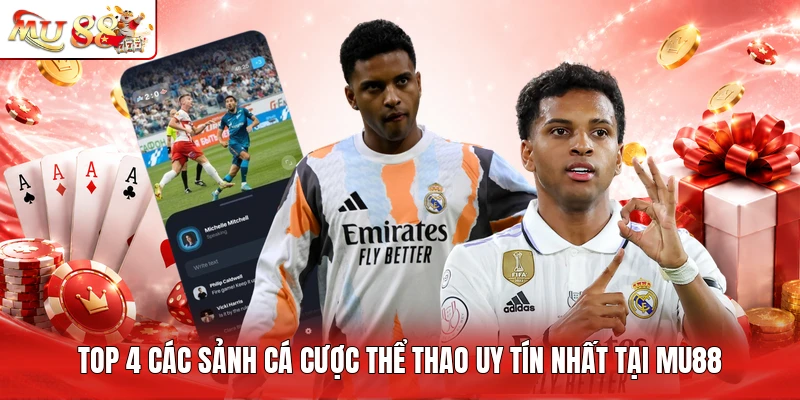 Top 4 Các Sảnh Cá Cược Thể Thao Uy Tín Nhất Tại MU88